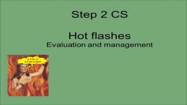 USMLE Step 2 CS - Hot Flashes