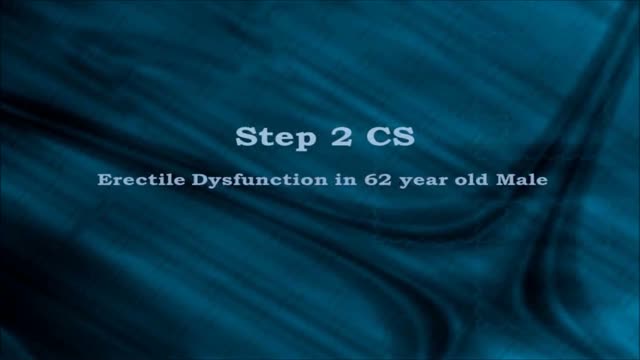 USMLE Step 2 CS - Erectile Dysfunction Full Video