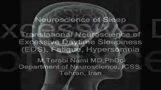 Translational Neuroscience of Excessive Daytime Sleepiness (EDS), Fatigue and Hypersomnia.