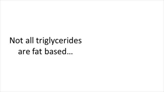 Triglycerides