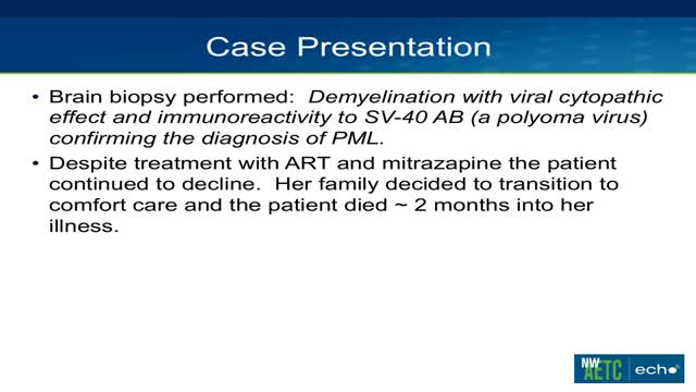 Progressive Multifocal Leukoencephalopathy (PML)