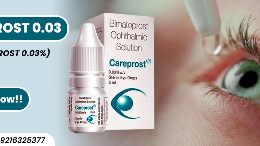 Empowering Glaucoma Management with Careprost 0