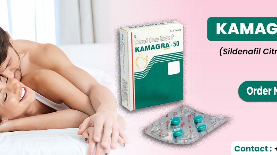 ⁣Use Kamagra 50mg to Treat Erectile Dysfunction