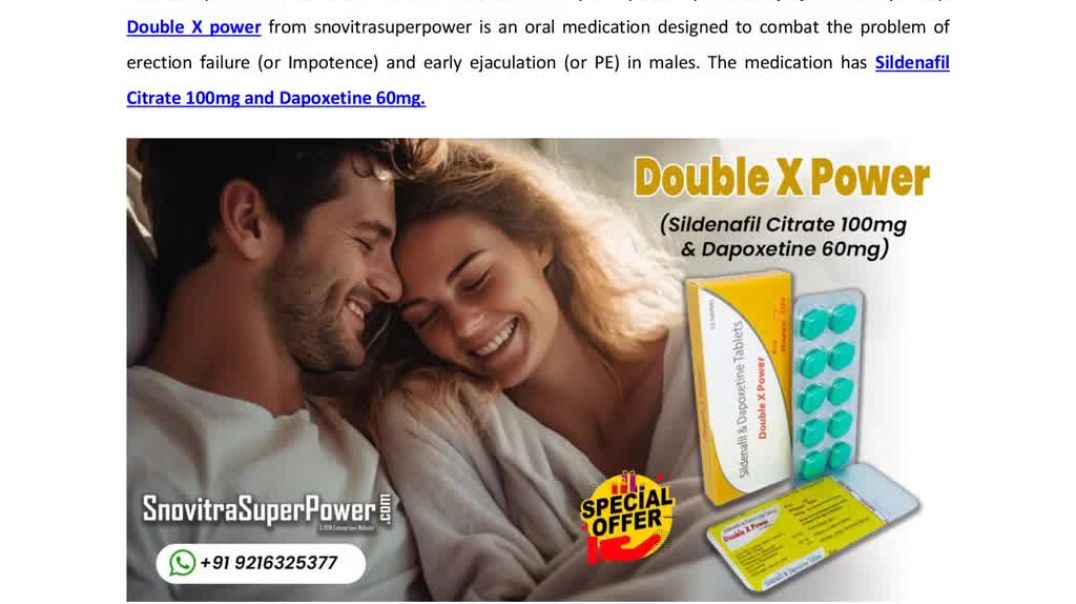 Double X Power - An Instant Medication to Deal with ED &amp;amp; PE