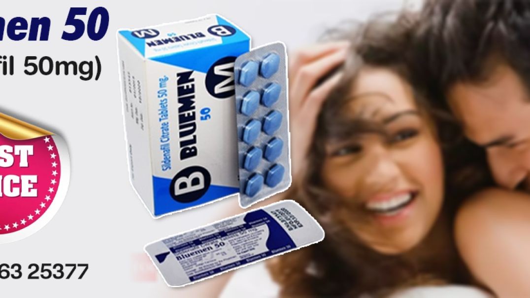 ⁣A World-Famous Remedy for ED Treatment With Bluemen 50mg