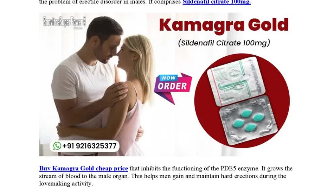 Best ED Medicine Kamagra Gold (Sildenafil Citrate 100mg)