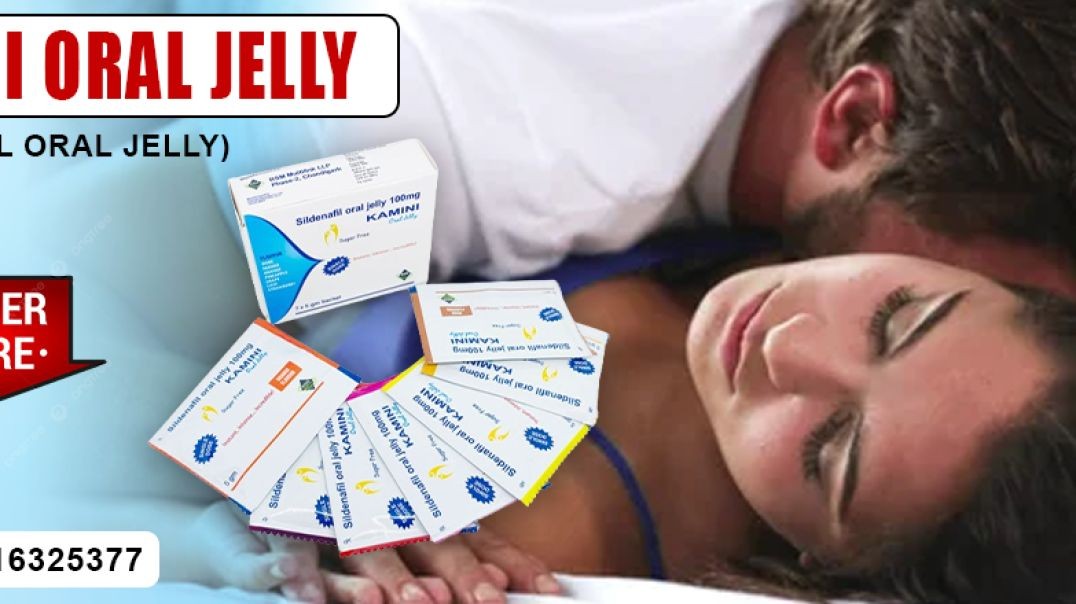 A Great Fix for the Problem of Erection Failure With Sildenafil Oral Jelly