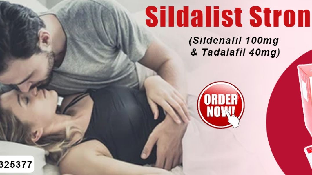 ⁣An Optimal Solution for Erectile Disorder in Males With Sildalist Strong