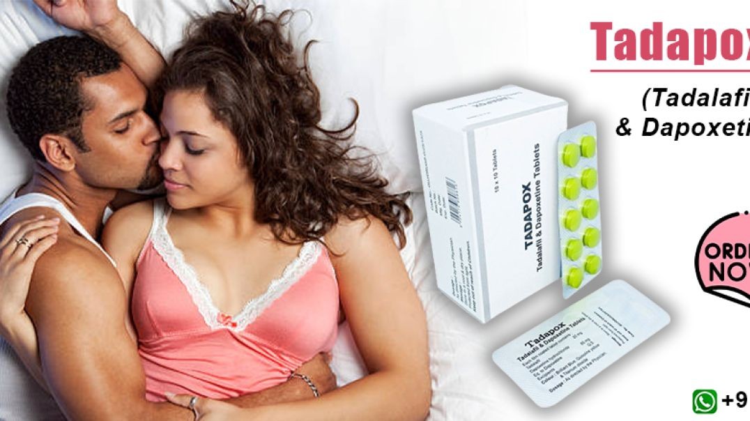 Quick Treatment for Impotence and PE With Tadapox 80mg