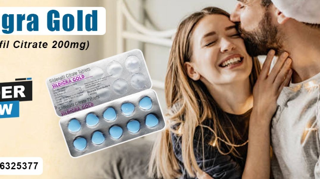 A Trusted Treatment for Erectile Disorder in Males With Sildigra Gold