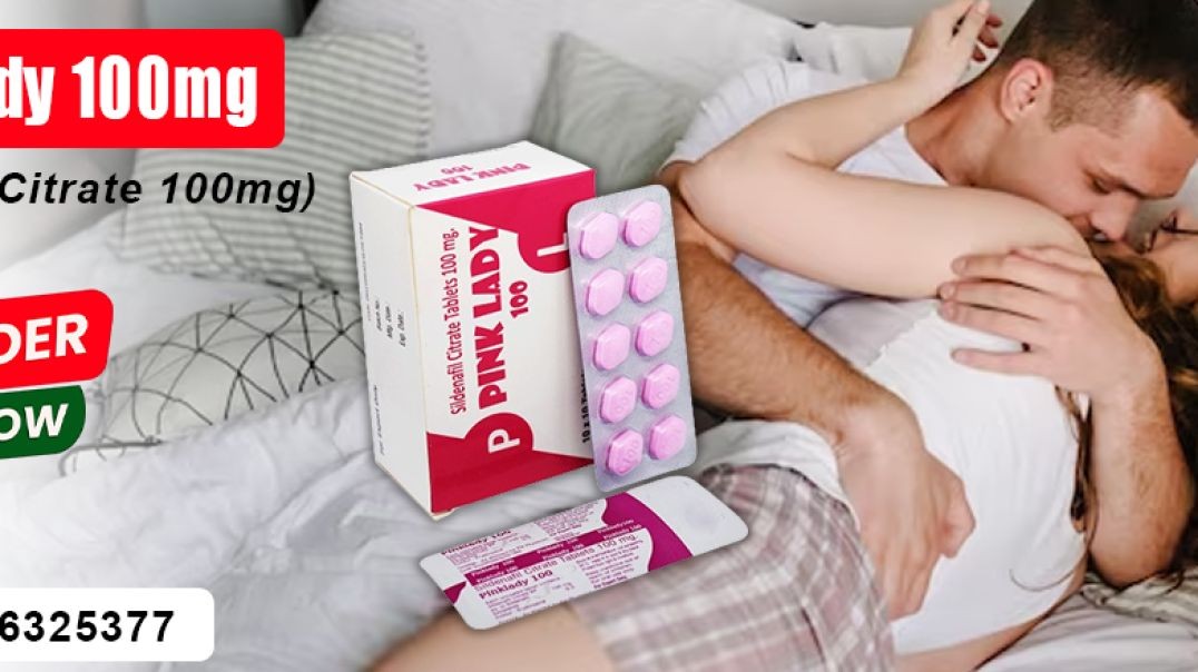 Effective Treatment for Hypoactive Sensual Desire Disorder With Pink Lady 100mg