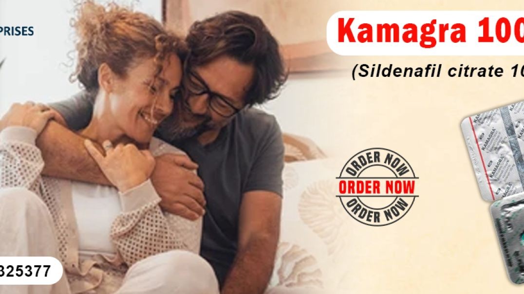 A Trusted Medication to Fix Erection Failure in Males With Kamagra 100mg