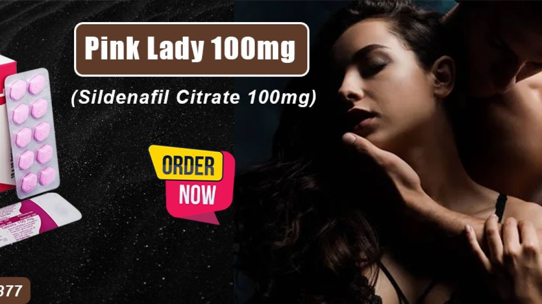 An Oral Medication to Fix HSDD in Females With Pink Lady 100mg