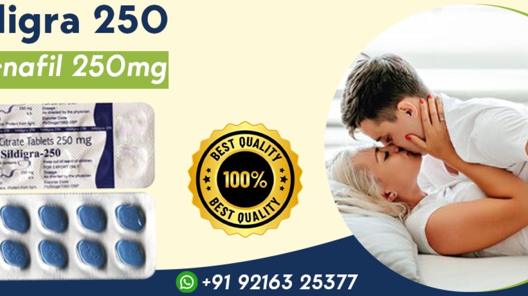 Manage Intimacy Concerns Smoothly with Sildigra 250mg