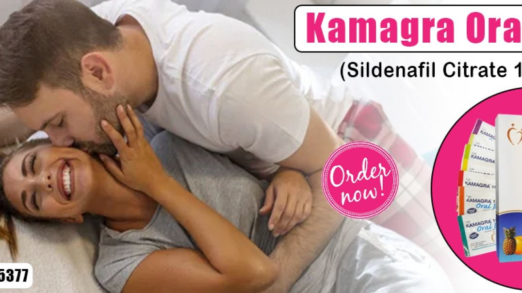 A Flawless Medication to Fix Erection Failure With Kamagra Oral Jelly