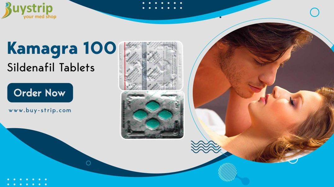 Kamagra 100mg – Effective Treatment for ED!