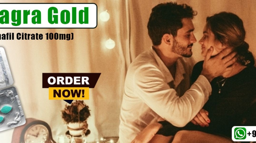 An Impeccable Medication to Fix Erectile Disorder in Males With Kamagra Gold