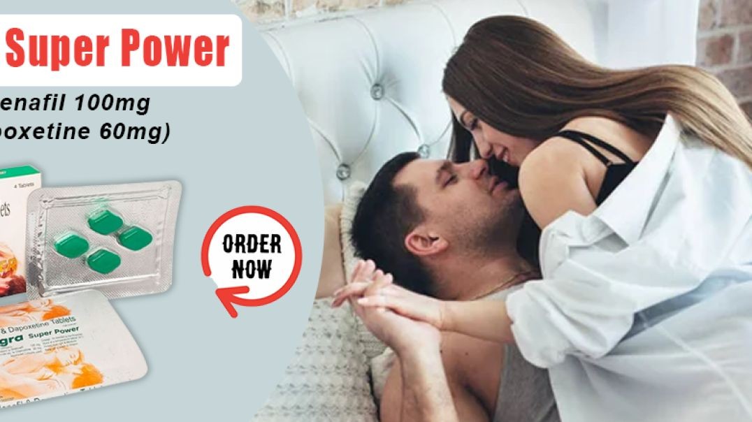 ⁣Outstanding Treatment for Male Sensual Dysfunction With Sildigra Super Power