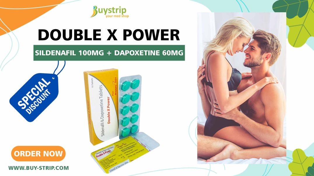 Best Offer on Double X Power (Sildenafil 100mg + Dapoxetine 60mg)