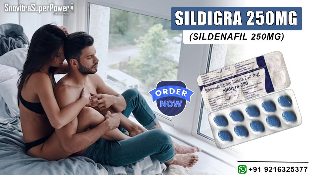 Sildigra 250Mg-A Perfect Remedy to Manage Erection Failure in Males