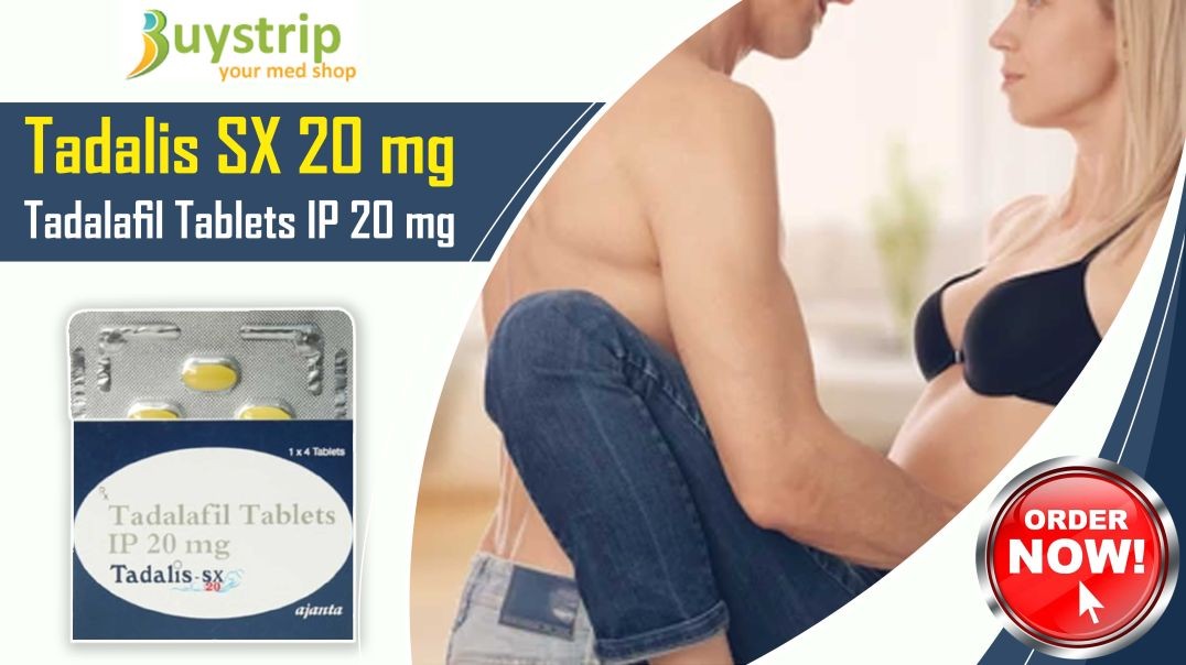 ⁣Tadalafil Tablets IP 20 mg (Tadalis SX 20 mg) | Best Discounts, Order Now for Fast Delivery