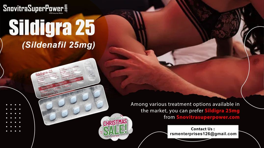 ⁣Sildigra 25mg A Perfect Medication to Fix Sensual Performance in Males