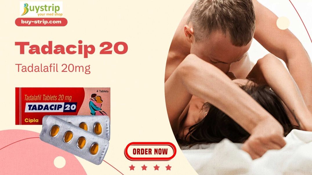 ⁣Tadacip 20mg: A Reliable Solution for Enhanced Intimacy and Confidence