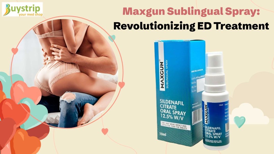 ⁣Maxgun Sublingual Spray Revolutionizing ED Treatment