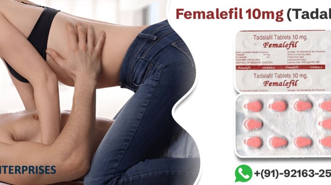 ⁣A Flawless Medication to Achieve Smoother Erections With Femalefil 10mg