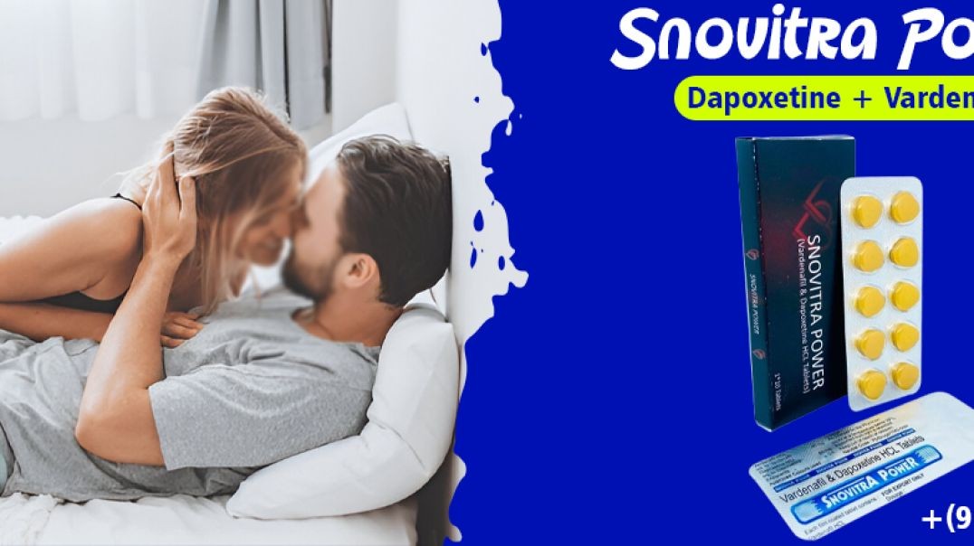 Natural Way to Boost Your Sensual Performance During Intimacy With Snovitra Power