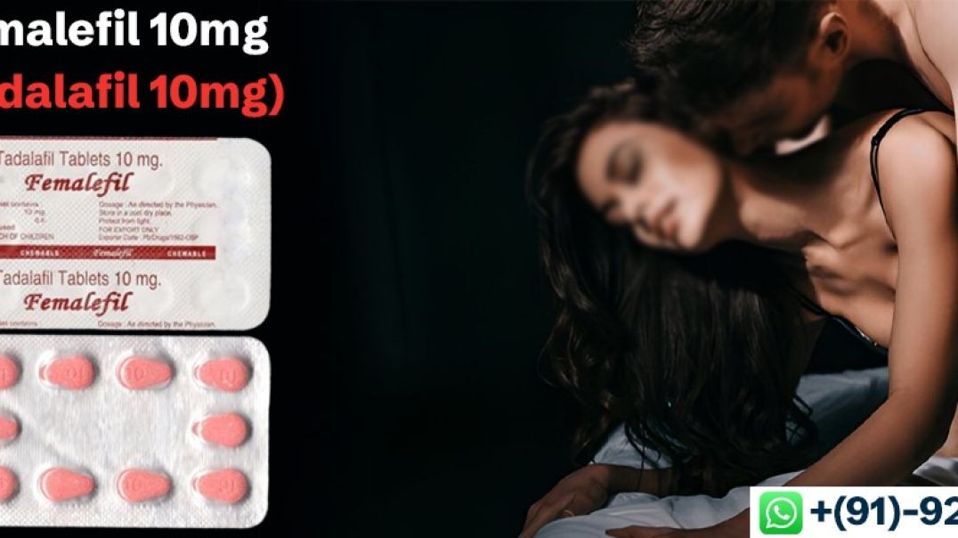 Treatment of Female Sensual Issues to Enhance Sensual Arousal With Femalefil 10mg